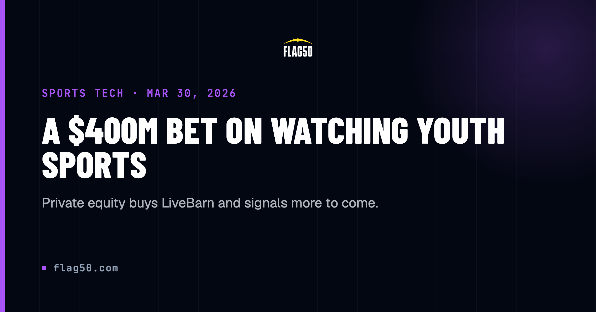 LiveBarn acquisition and private equity in youth sports 2026